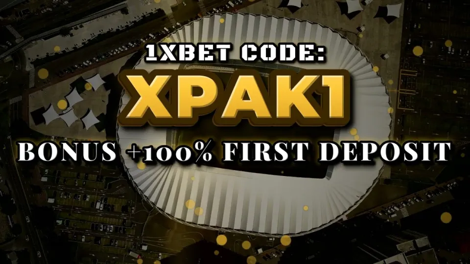 How to claim the 1xBet registration bonus with promo code XPAK1 and a +100% first deposit boost